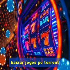 baixar jogos pc torrent